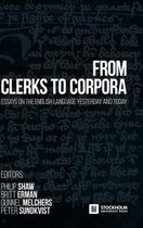 From Clerks to Corpora