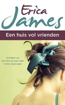 Boekcover met de titel 'Een huis vol vrienden' en de naam 'Erica James'. Een vrouw met bruin haar in een knot met een strik.