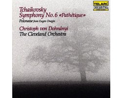 Tchaikovsky: Symphony no 6, etc / Dohnanyi, Cleveland Orch