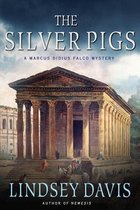 Marcus Didius Falco Mysteries 1 - The Silver Pigs