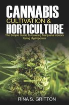 Cannabis Cultivation and Horticulture