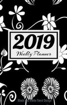 2019 Weekly Planner Black and White Floral Design