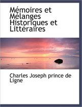 M Moires Et Melanges Historiques Et Litt Raires