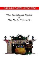 The Christmas Books of Mr. M. A Titmarsh