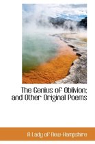 The Genius of Oblivion; And Other Original Poems