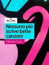 Nessuno più scrive belle canzoni