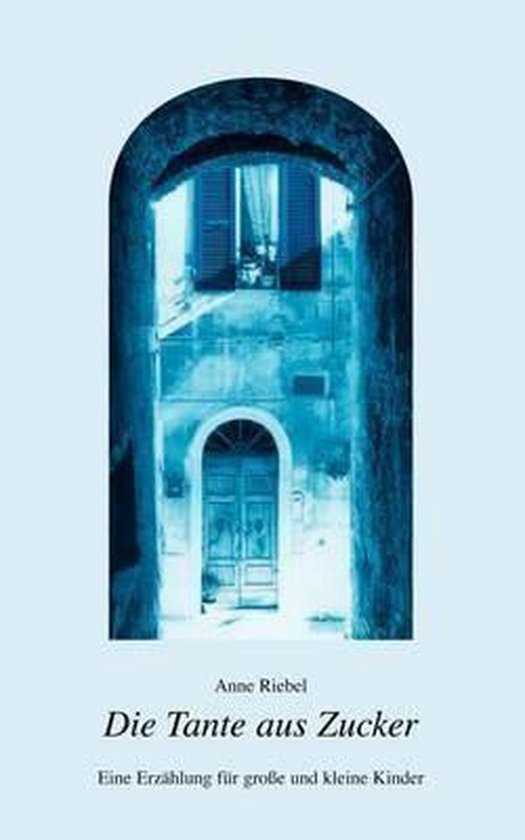 Die Tante Aus Zucker - cover