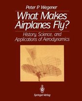 What Makes Airplanes Fly?