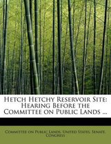 Hetch Hetchy Reservoir Site