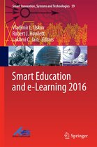 Smart Innovation, Systems and Technologies 59 - Smart Education and e-Learning 2016