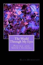 The World Through My Eyes