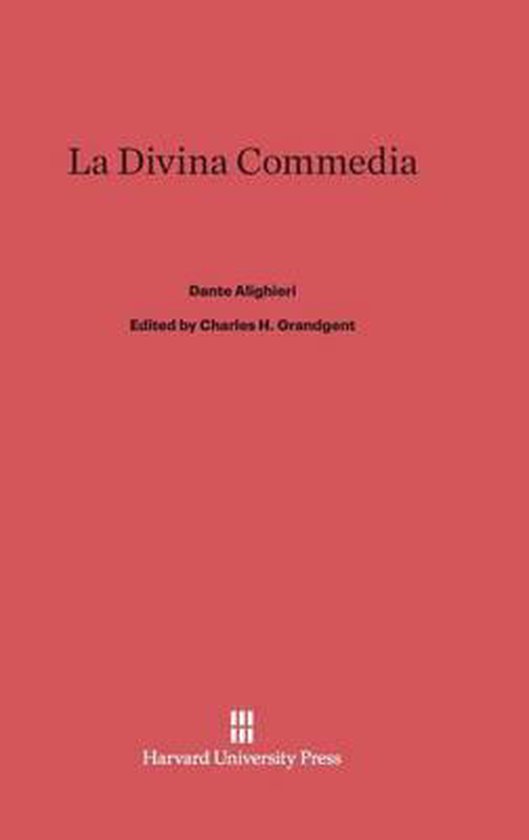 Titelpagina van La Divina Commedia door Dante Alighieri, geredigeerd door Charles H. Grandgent. Uitgegeven door Harvard University Press.