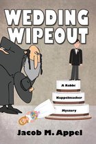 Rabbi Kappelmacher Mystery- Wedding Wipeout