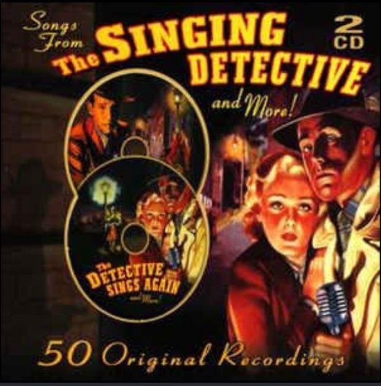 Singing Detective: Songs from the Singing Detective & More