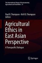 Agricultural Ethics in East Asian Perspective