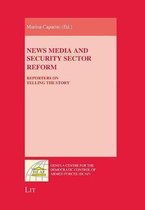 News Media and Security Sector Reform