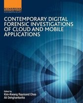 Contemporary Digital Forensic Investigations of Cloud and Mobile Applications