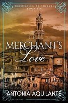 Chronicles of Tournai-The Merchant's Love