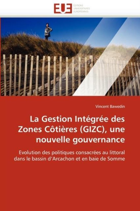 La Gestion Intégrée Des Zones Côtières Gizc Une Nouvelle Gouvernance Bawedin V 