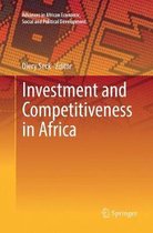 Advances in African Economic, Social and Political Development- Investment and Competitiveness in Africa