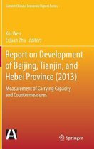 Report on Development of Beijing Tianjin and Hebei Province 2013