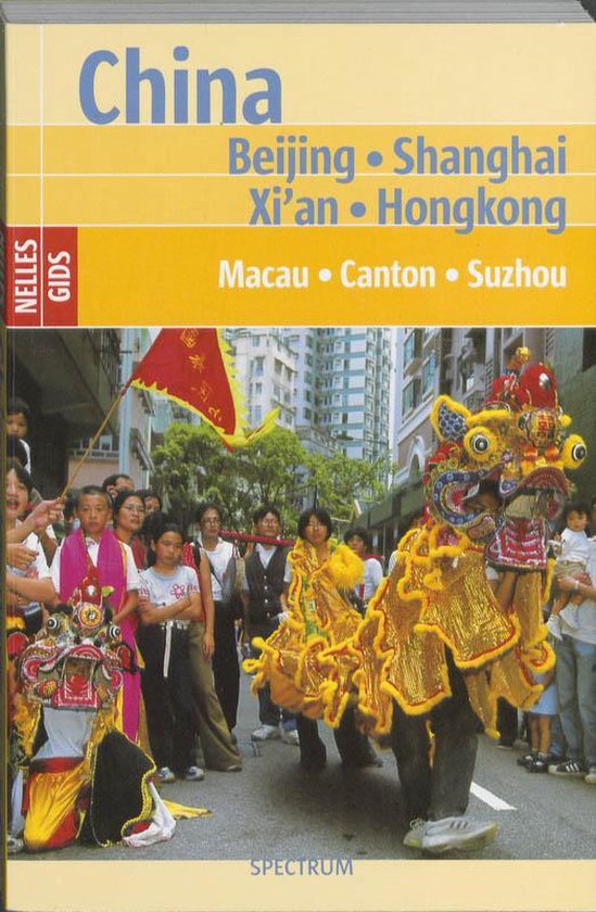 Cover van het boek 'Nelles gids China Beijing Shanghai en Hongkong'