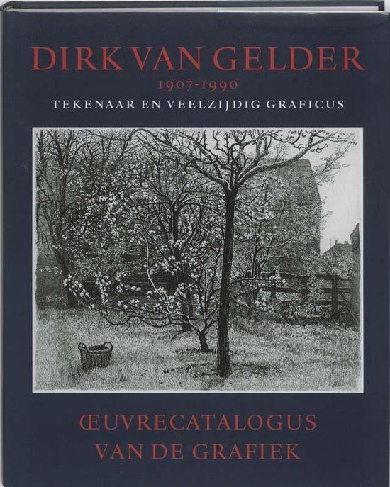 Cover van het boek 'Dirk van Gelder 1907-1990' van T.M. Eliens en S. Adam