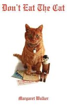 Don't Eat the Cat