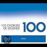 100 Choeurs de Legende
