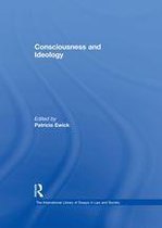 The International Library of Essays in Law and Society - Consciousness and Ideology