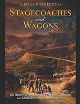 Stagecoaches and Wagons