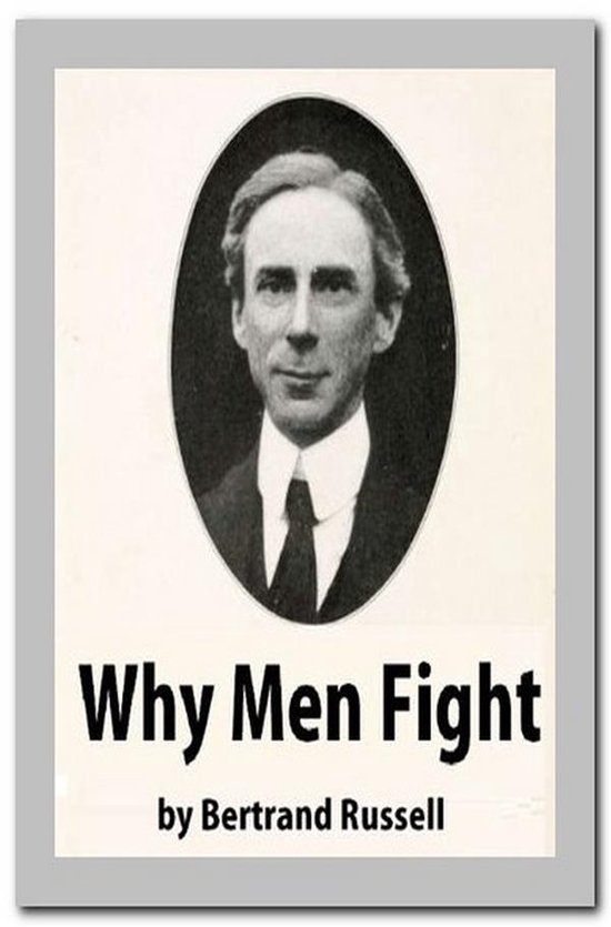 Portret van Bertrand Russell, met de titel 'Waarom mannen vechten' onderaan.