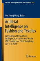 Advances in Intelligent Systems and Computing 849 - Artificial Intelligence on Fashion and Textiles
