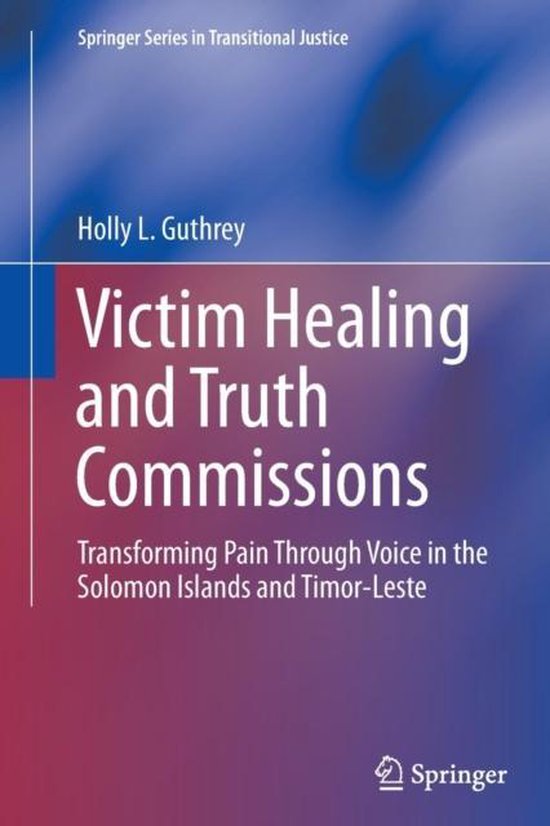 Springer Series in Transitional Justice11- Victim Healing an ... - cover
