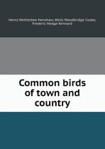 Common Birds of Town and Country