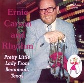 Ernie Carson And Rhythm - Pretty Little Lady From Beaumont, Texas (CD)