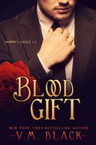 Vampire's Choice Paranormal Romance 3 - Blood Gift