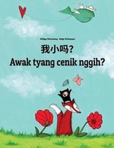 Wo Xiao Ma? Awak Tyang Cenik Nggih?