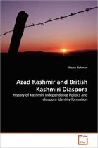 Azad Kashmir and British Kashmiri Diaspora