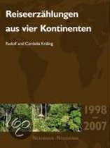 Reiseerzählungen aus vier Kontinenten 1998-2007