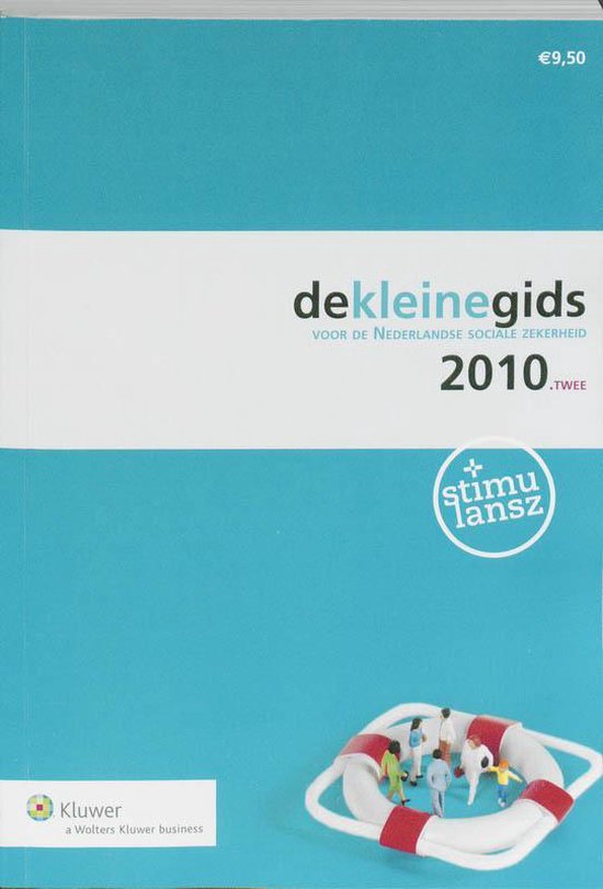 De Kleine Gids Voor De Nederlandse Sociale Zekerheid / 2010. ... - cover