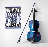 Ultimate Classical Worship Collection (2cd)