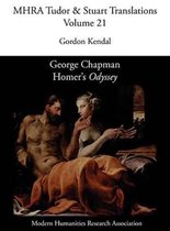 Mhra Tudor & Stuart Translations- George Chapman, Homer's 'Odyssey'