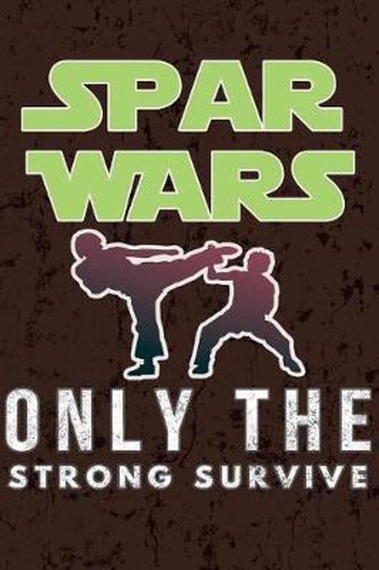 Spar Wars - Only the Strong Survive - cover