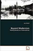 Beyond Modernism