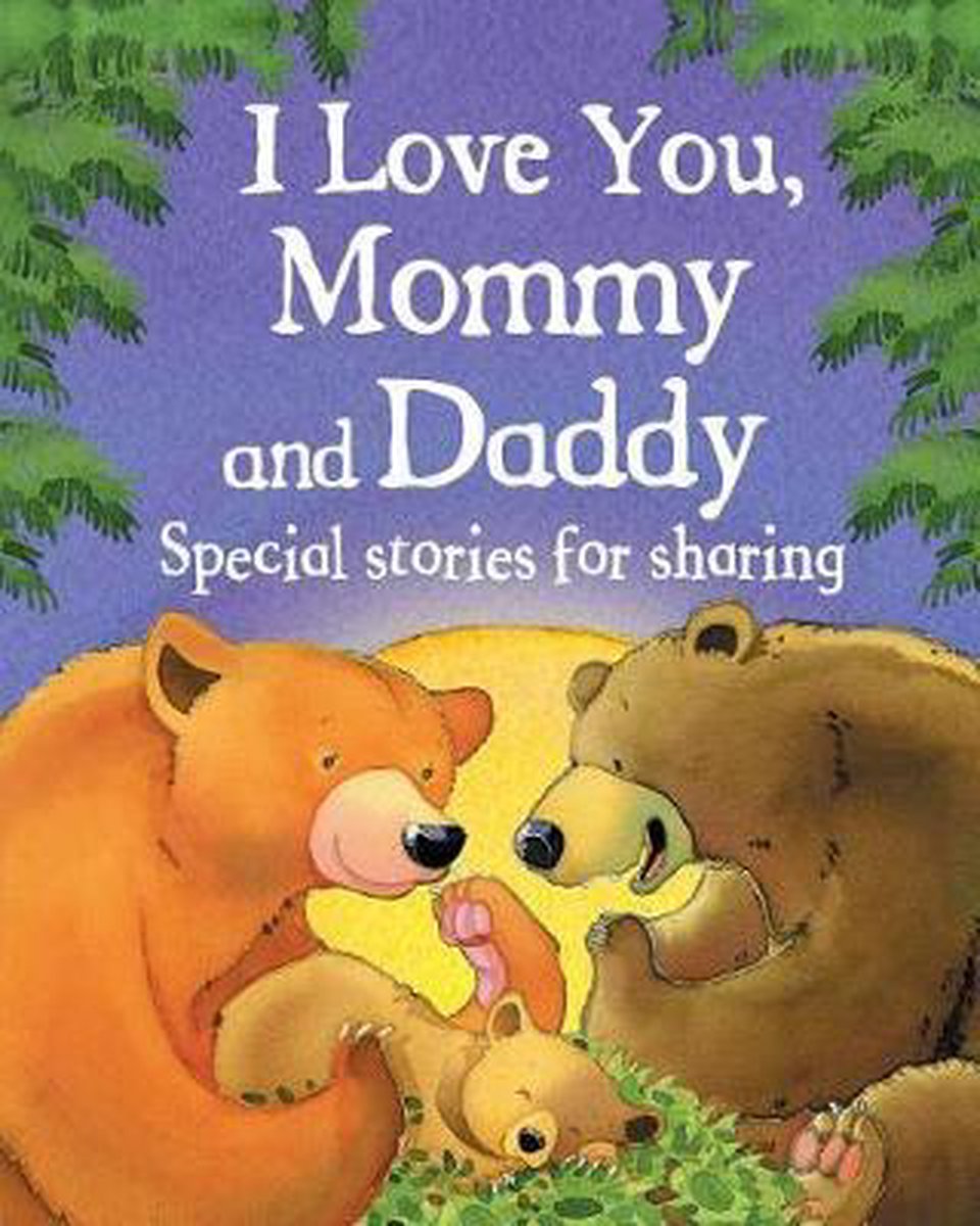 Bol Com I Love You Mommy And Daddy Jillian Harker Boeken