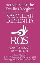 Activities for the Family Caregiver: Vascular Dementia