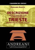 Descrizione della fedelissima citta e porto-franco di Trieste
