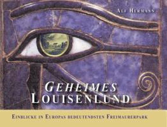 Geheimes Louisenlund Einblicke in Europas bedeutendsten Frei ... - cover