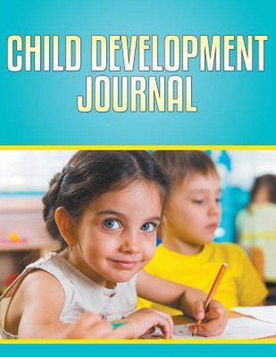 Child Development Journal, Speedy Publishing Llc 9781681272689